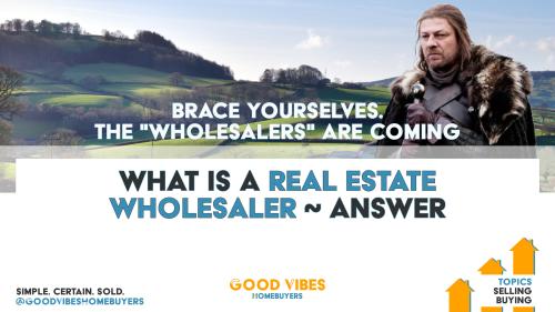 What is a Real Estate Wholesaler?